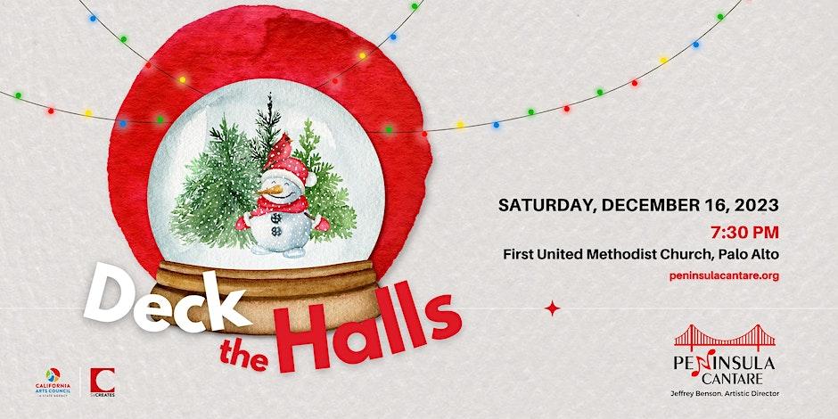 Deck The Halls Holiday Show 2023